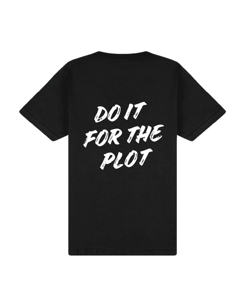 FOR THE PLOT T-SHIRT